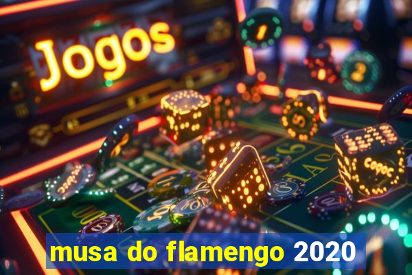 musa do flamengo 2020